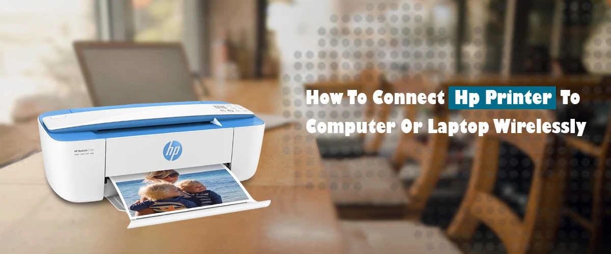 Connect Hp Printer To Computer Or Laptop